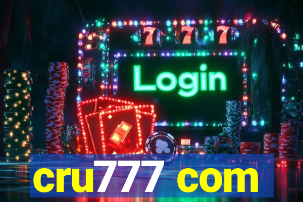 cru777 com